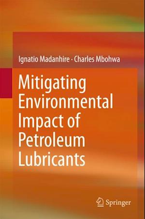 Mitigating Environmental Impact of Petroleum Lubricants