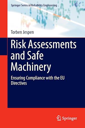 Risk Assessments and Safe Machinery