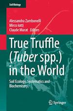 True Truffle (Tuber spp.) in the World