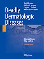 Deadly Dermatologic Diseases