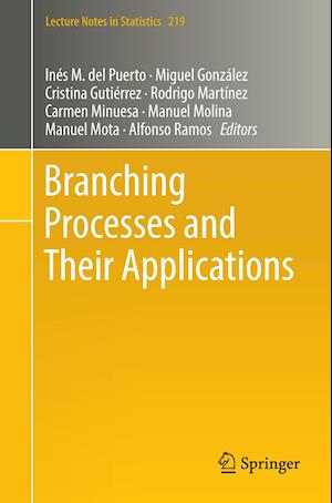 Branching Processes and Their Applications