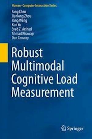 Robust Multimodal Cognitive Load Measurement
