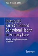 Integrated Early Childhood Behavioral Health in Primary Care