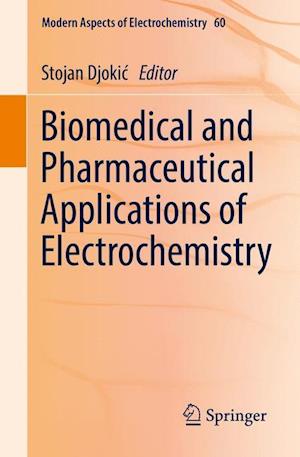 Biomedical and Pharmaceutical Applications of Electrochemistry