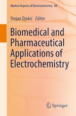 Biomedical and Pharmaceutical Applications of Electrochemistry