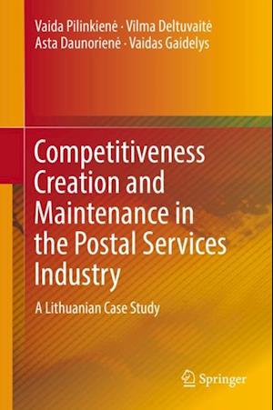 Competitiveness Creation and Maintenance in the Postal Services Industry