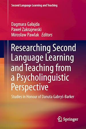 Researching Second Language Learning and Teaching from a Psycholinguistic Perspective