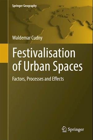 Festivalisation of Urban Spaces