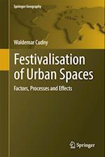 Festivalisation of Urban Spaces