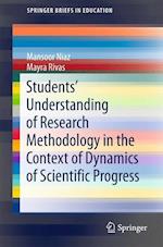 Students’ Understanding of Research Methodology in the Context of Dynamics of Scientific Progress