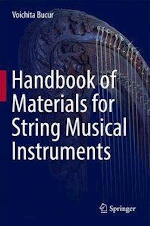 Handbook of Materials for String Musical Instruments