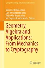 Geometry, Algebra and Applications: From Mechanics to Cryptography