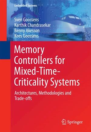 Memory Controllers for Mixed-Time-Criticality Systems