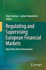 Regulating and Supervising European Financial Markets