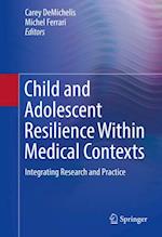 Child and Adolescent Resilience Within Medical Contexts