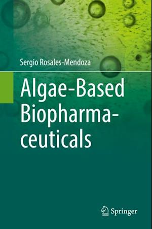 Algae-Based Biopharmaceuticals