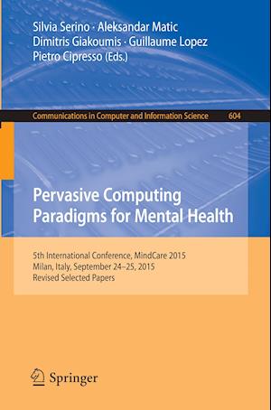 Pervasive Computing Paradigms for Mental Health