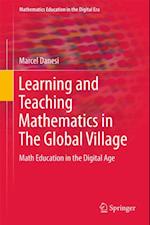 Learning and Teaching Mathematics in The Global Village