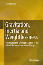 Gravitation, Inertia and Weightlessness