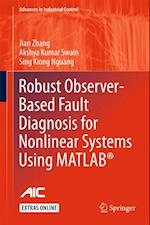 Robust Observer-Based Fault Diagnosis for Nonlinear Systems Using MATLAB(R)