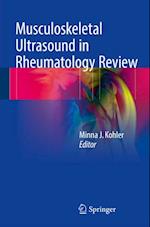 Musculoskeletal Ultrasound in Rheumatology Review