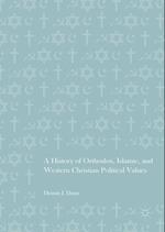 History of Orthodox, Islamic, and Western Christian Political Values