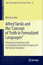 Alfred Tarski and the 'Concept of Truth in Formalized Languages'