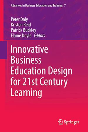 Innovative Business Education Design for 21st Century Learning