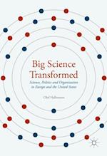 Big Science Transformed