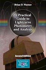 Practical Guide to Lightcurve Photometry and Analysis