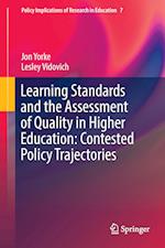 Learning Standards and the Assessment of Quality in Higher Education: Contested Policy Trajectories