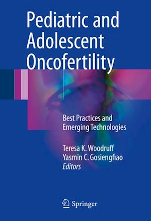 Pediatric and Adolescent Oncofertility