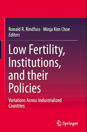 Low Fertility, Institutions, and their Policies