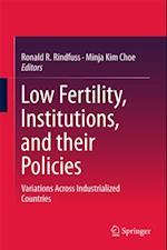 Low Fertility, Institutions, and their Policies