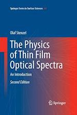 The Physics of Thin Film Optical Spectra