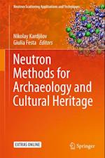 Neutron Methods for Archaeology and Cultural Heritage