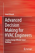 Advanced Decision Making for HVAC Engineers