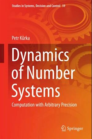 Dynamics of Number Systems