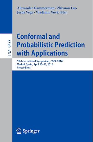 Conformal and Probabilistic Prediction with Applications