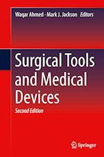 Surgical Tools and Medical Devices