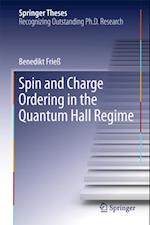 Spin and Charge Ordering in the Quantum Hall Regime