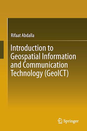 Introduction to Geospatial Information and Communication Technology (GeoICT)