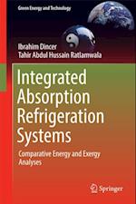 Integrated Absorption Refrigeration Systems