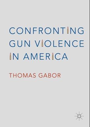 Confronting Gun Violence in America