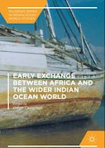 Early Exchange between Africa and the Wider Indian Ocean World