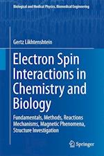 Electron Spin Interactions in Chemistry and Biology