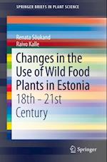 Changes in the Use of Wild Food Plants in Estonia