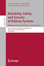 Reliability, Safety, and Security of Railway Systems. Modelling, Analysis, Verification, and Certification