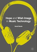 Hope and Wish Image in Music Technology