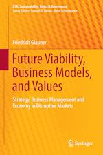 Future Viability, Business Models, and Values